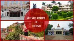 Five Must Visit Ashrams in Haridwar